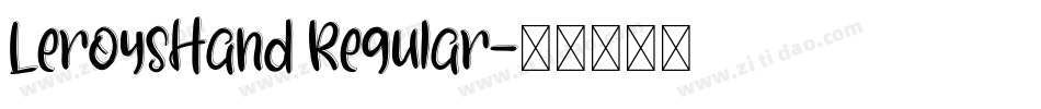 LeroysHand Regular字体转换